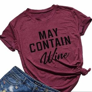 May contain wine T-shirt